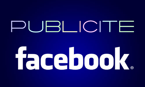 Publicité Facebook Publicité Facebook